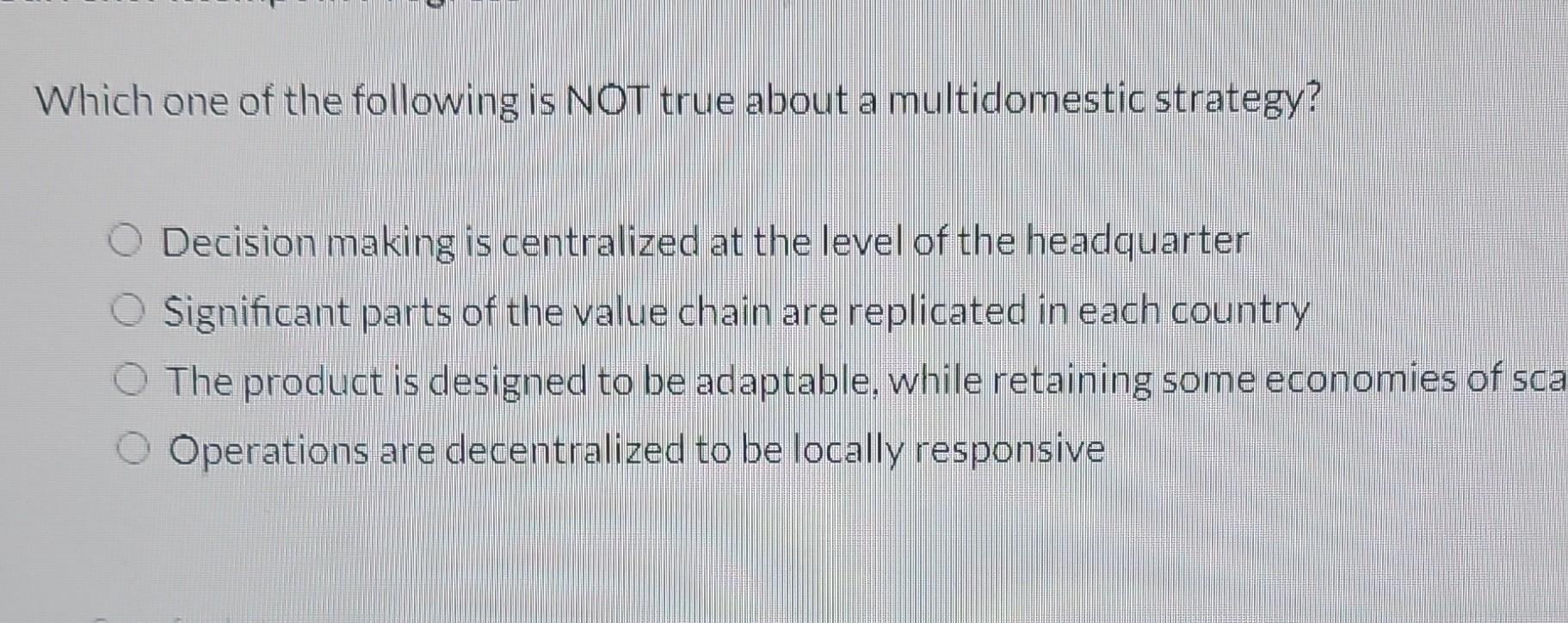 Solved Which one of the following is NOT true about a