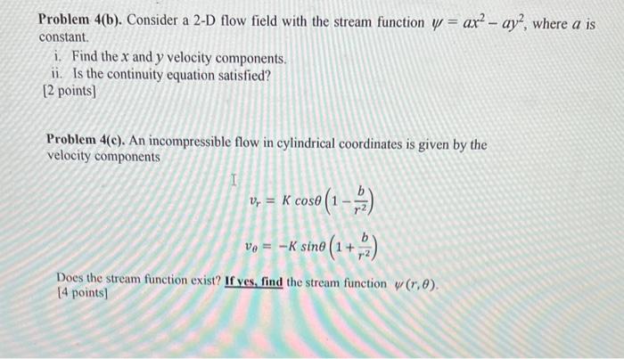 Solved Problem 4(b). Consider A 2-D Flow Field With The | Chegg.com