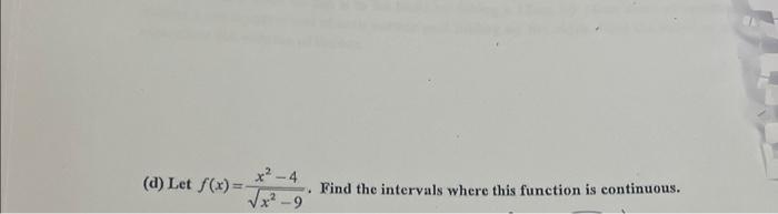 Solved D Let F X X2−9x2−4 Find The Intervals Where This