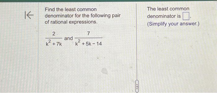 Solved Find the least common denominator for the following | Chegg.com
