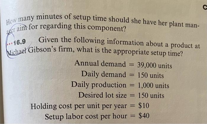 Solved How many minutes of setup time should she have her | Chegg.com