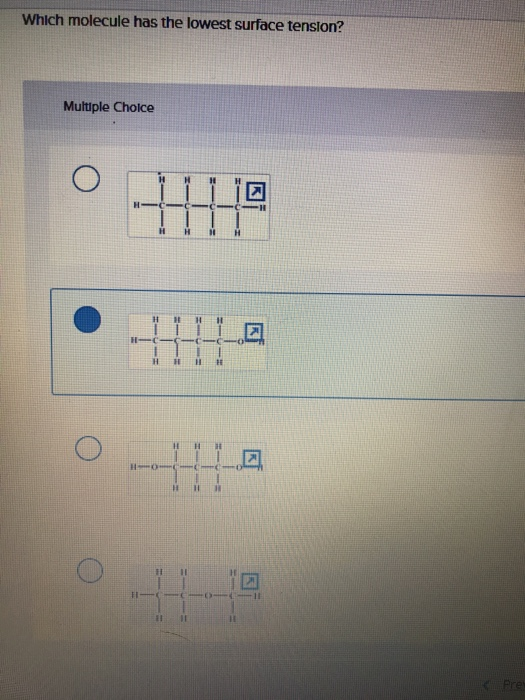 Solved Which molecule has the lowest surface tension?