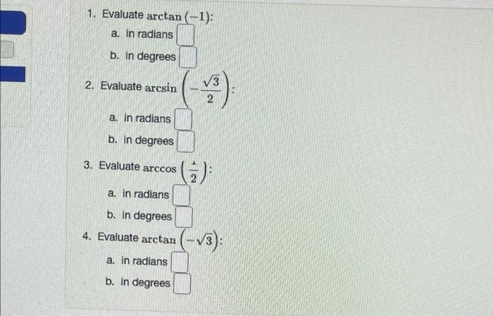 solved-1-evaluate-arctan-1-a-in-radians-b-in-degrees-chegg