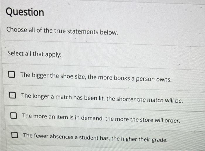 Solved Question Choose All Of The True Statements Below Chegg