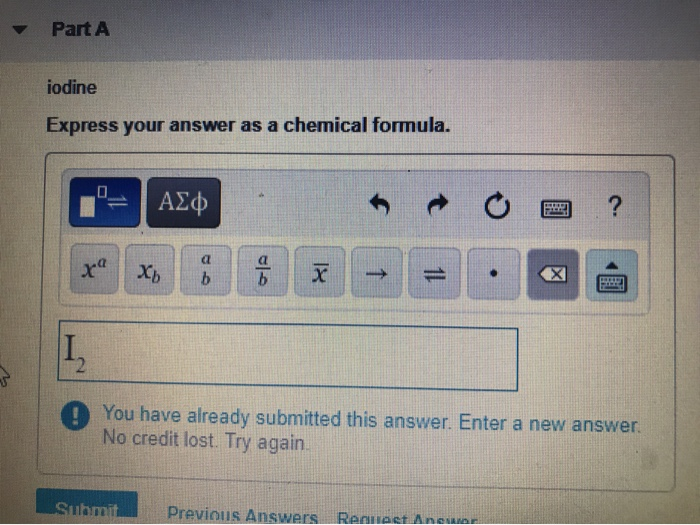 Solved Part A iodine Express your answer as a chemical | Chegg.com