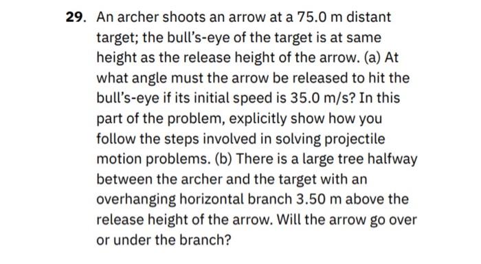 Solved 9. An archer shoots an arrow at a 75.0 m distant | Chegg.com