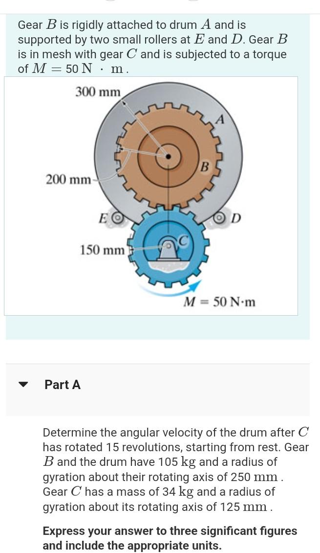 Solved Gear B ﻿is rigidly attached to drum A and is | Chegg.com