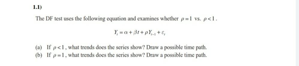 Solved The DF test uses the following equation and examines | Chegg.com