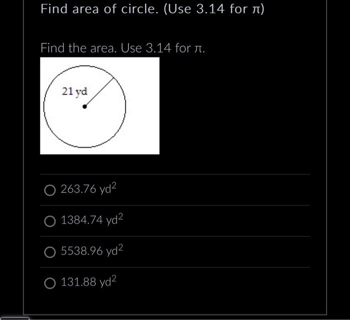 find the area of the circle below use 3.14 for π