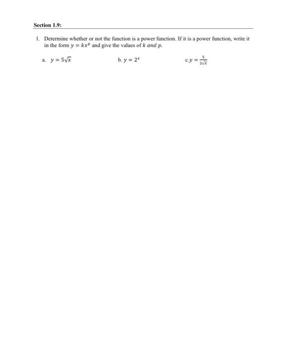 Solved 1. Determine whether or not the function is a power | Chegg.com