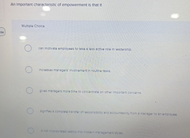Solved An important characteristic of empowerment is that | Chegg.com