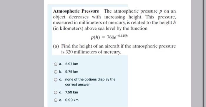 Solved Atmospheric Pressure The atmospheric pressure p on an