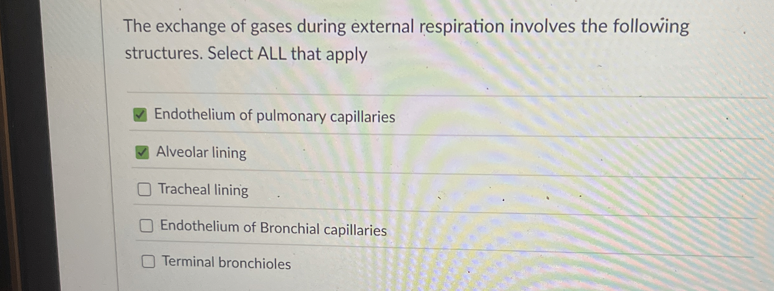 Solved The exchange of gases during external respiration