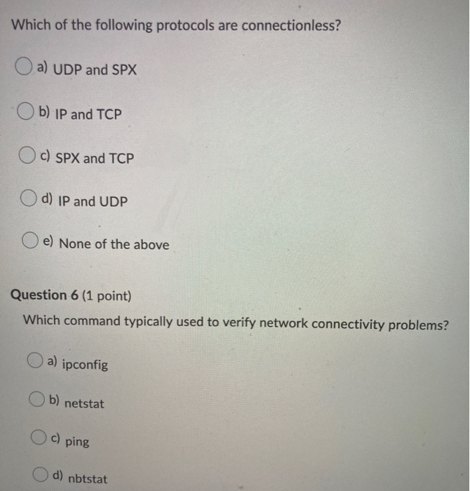 Solved Which of the following protocols are connectionless? | Chegg.com
