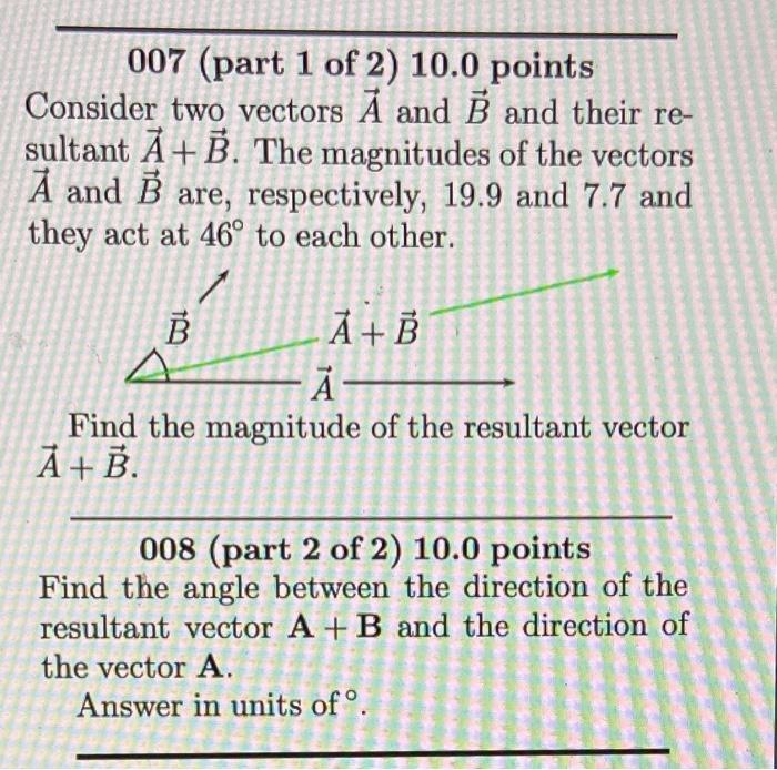 [Solved]: 007 (part 1 Of 2 ) ( 10.0 ) Points Consider Two