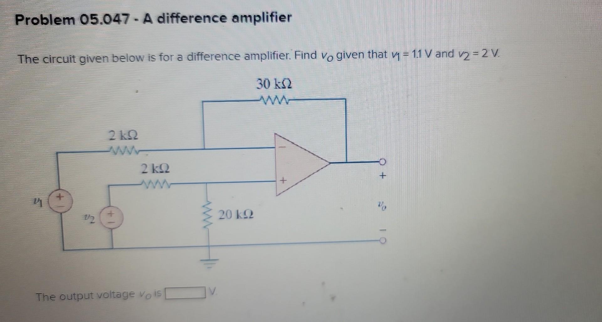 Solved The Circuit Given Below Is For A Difference | Chegg.com