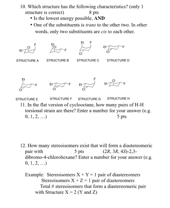 Solved 10. Which structure has the following | Chegg.com
