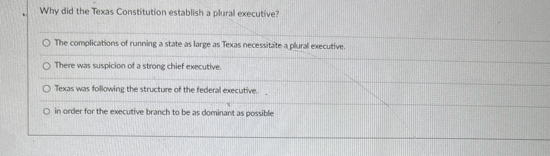 Solved Why did the Texas Constitution establish a plural | Chegg.com