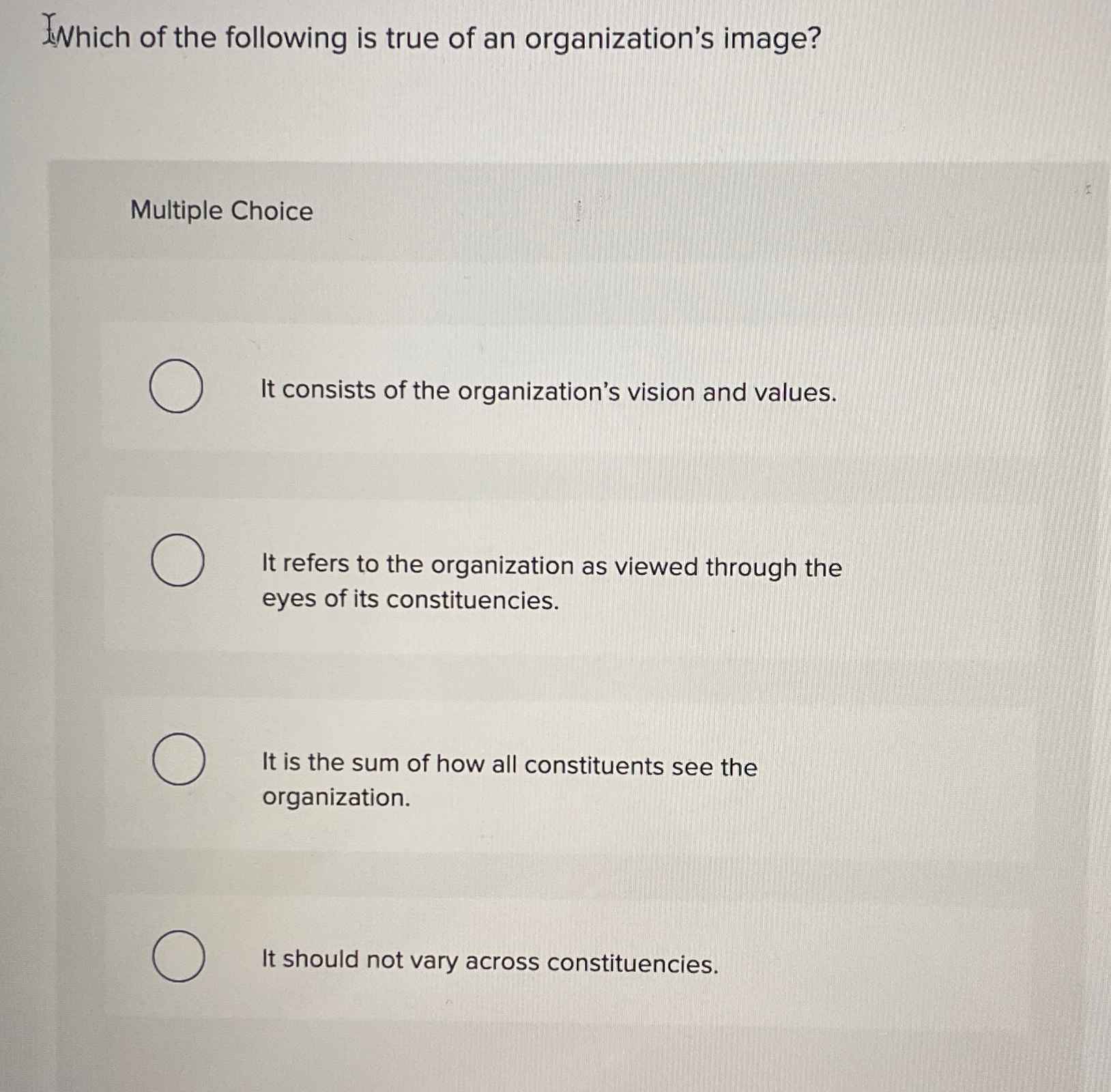Solved Which of the following is true of an organization's | Chegg.com