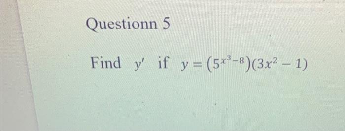 \( y=\left(5^{x^{3}-8}\right)\left(3 x^{2}-1\right) \)