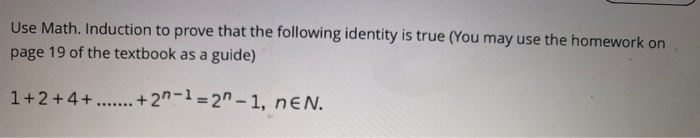 Solved Use Math. Induction To Prove That The Following | Chegg.com