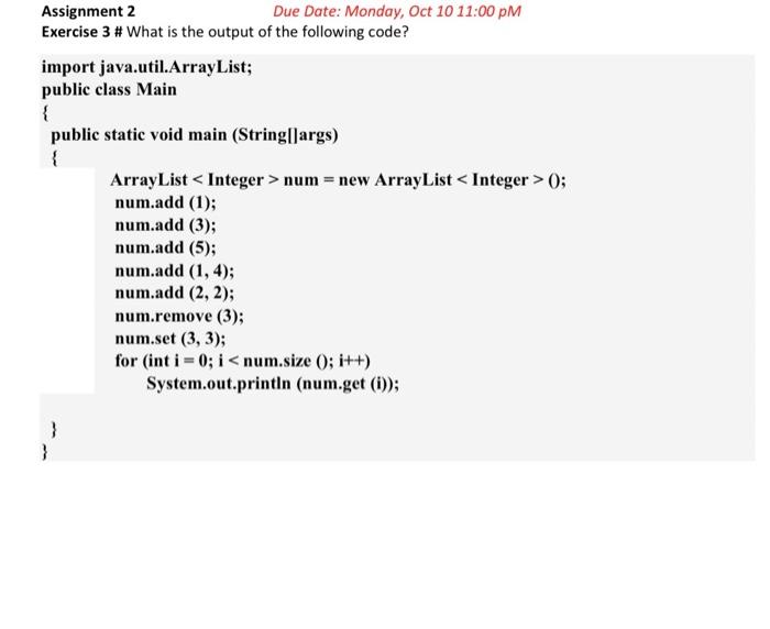 Solved Exercise 3 # What Is The Output Of The Following | Chegg.com