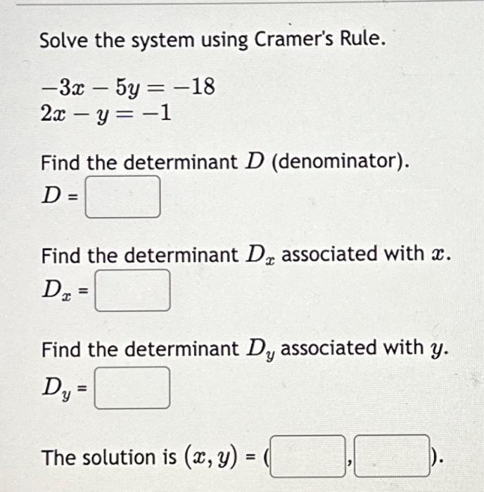 Solved Solve the system using Cramer's Rule. | Chegg.com