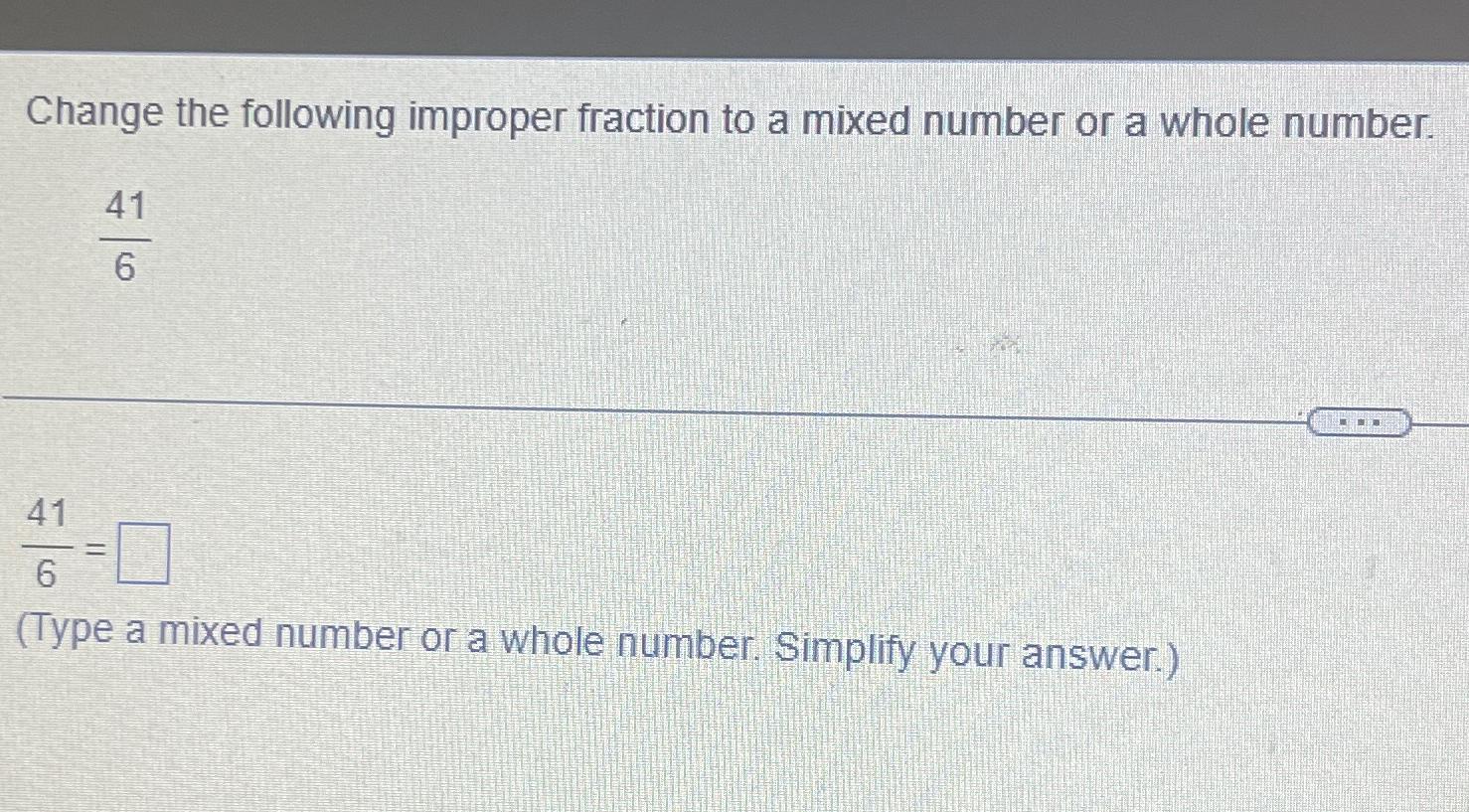 solved-change-the-following-improper-fraction-to-a-mixed-chegg