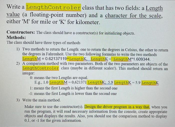 Solved Write a LengthCont roler class that has two fields: a | Chegg.com
