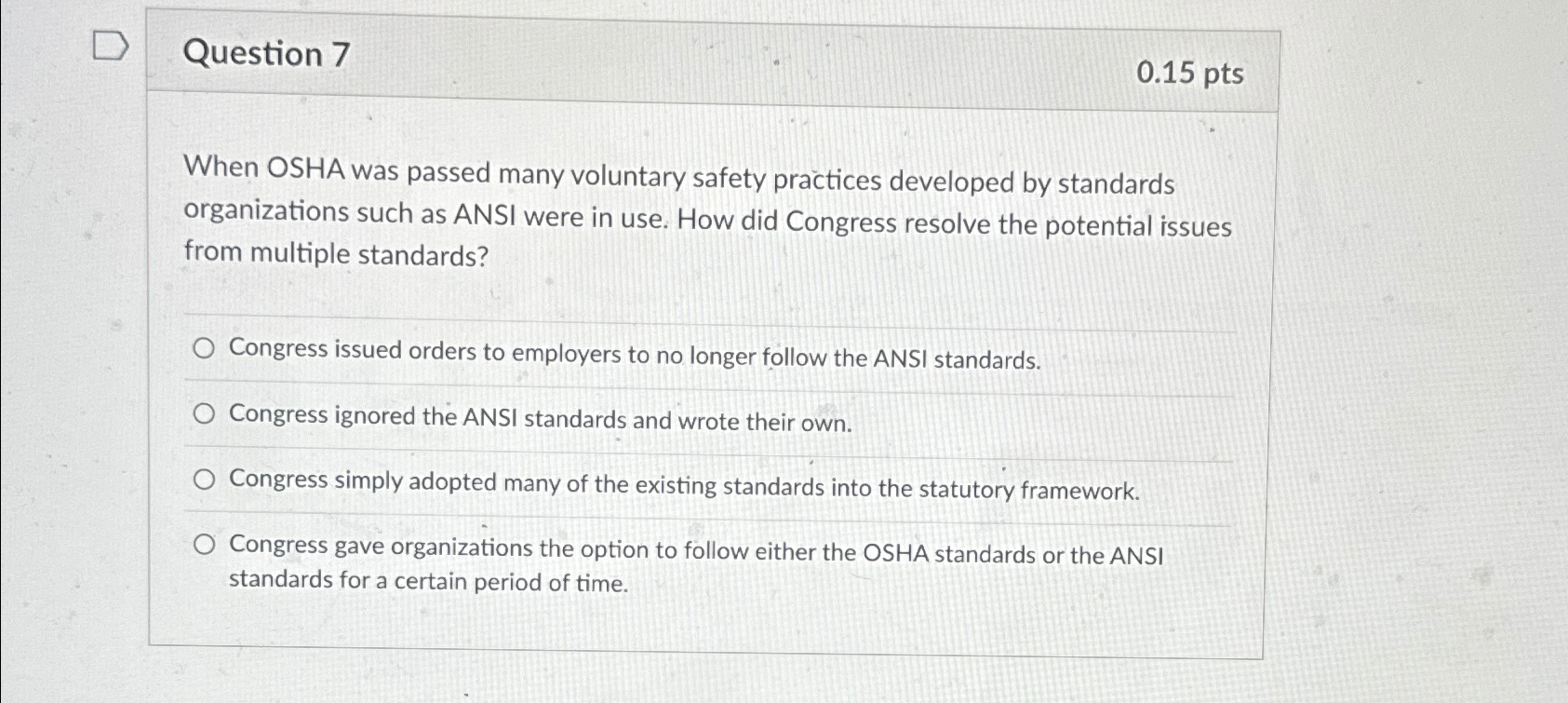 Solved Question 70.15 ﻿ptsWhen OSHA was passed many | Chegg.com