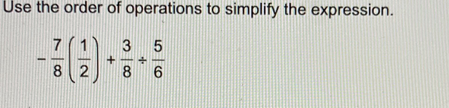 solved-use-the-order-of-operations-to-simplify-the-chegg