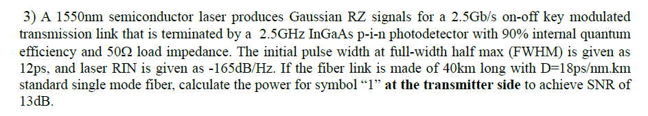 A 1550 nm ﻿semiconductor laser produces Gaussian RZ | Chegg.com