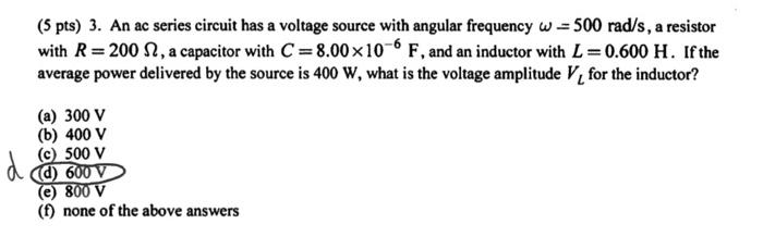 Solved An ac series circuit has a voltage source with | Chegg.com