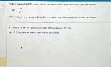 Solved The body mass index (BM) ﻿is a number that can be | Chegg.com