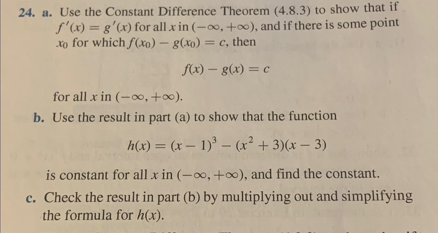 Solved a. ﻿Use the Constant Difference Theorem (4.8.3) ﻿to | Chegg.com