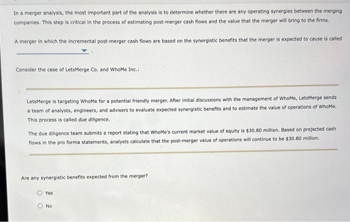 In a merger analysis, the most important part of the | Chegg.com