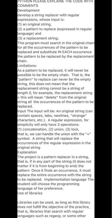 Solved PYTHON PLEASE EXPLAINE THE CODE WITH COMMENTS | Chegg.com