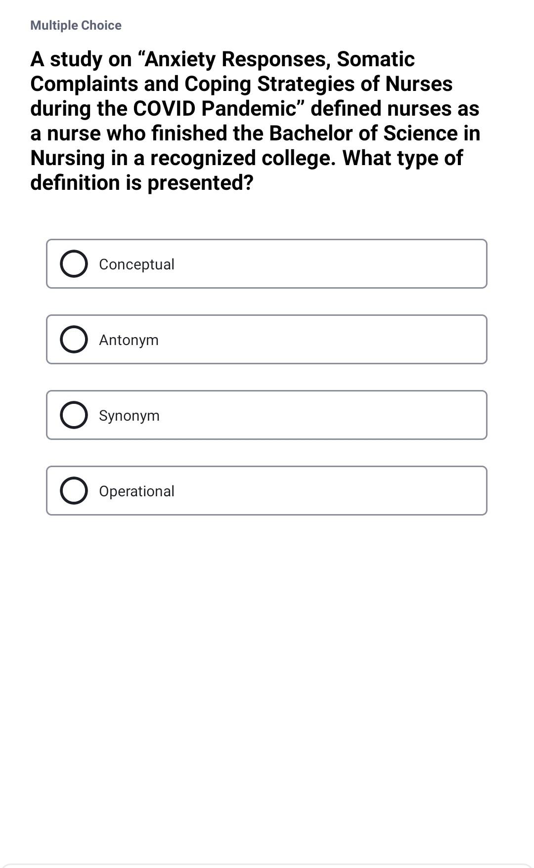 Multiple Choice A study on Anxiety Responses, Somatic Complaints and Coping Strategies of Nurses during the COVID Pandemic