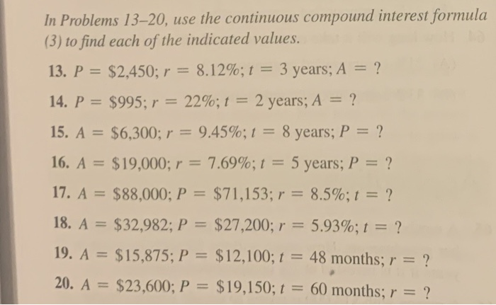 Continuous Compounding Problem Solved In Problems 13–20, use the continuous compound | Chegg.com