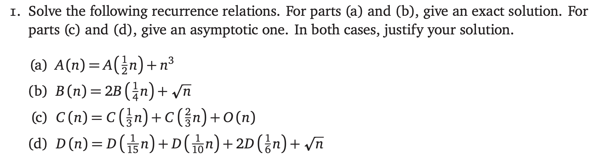 Solved I. Solve the following recurrence relations. For | Chegg.com