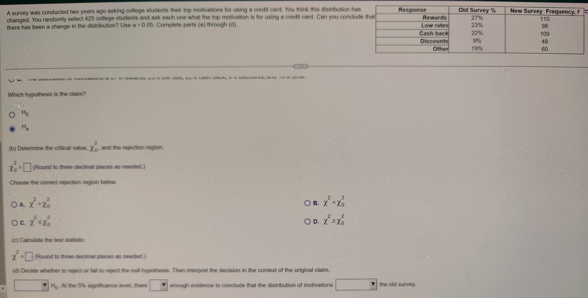 Solved A Survey Was Conducted Two Years Ago Asking College | Chegg.com