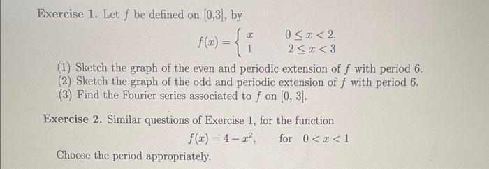 Solved Exercise 2. Similar questions of Exercise 1, for the | Chegg.com