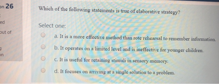 Which Of The Following Statements Is True Of Strategy Solved on 26 Which of the following statements is true of | Chegg.com