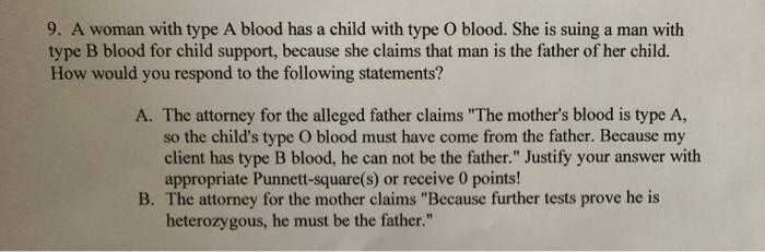 9 A Woman With Type A Blood Has A Child With Type O Chegg Com