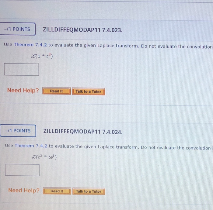 Solved -/1 POINTS ZILLDIFFEQMODAP11 7.4.023. Use Theorem | Chegg.com