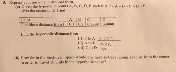 5. Express your answers in decimal form. a Given Chegg