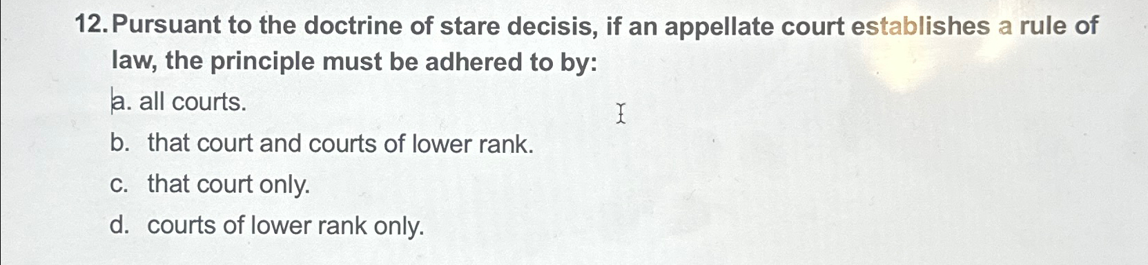 Solved Pursuant To The Doctrine Of Stare Decisis, If An | Chegg.com