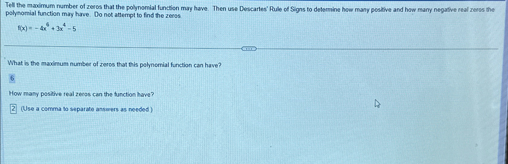 Solved Tell the maximum number of zeros that the polynomial | Chegg.com