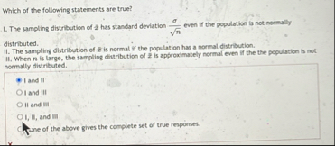 Solved Which of the following statements are true?The | Chegg.com