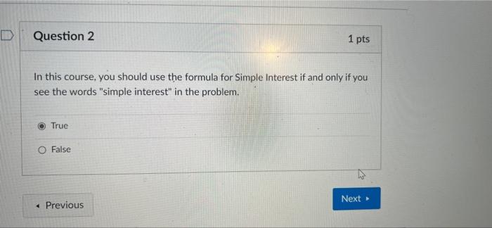 Solved D Question 2 1 pts In this course, you should use the | Chegg.com